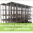 benefits of using slotted angle racks